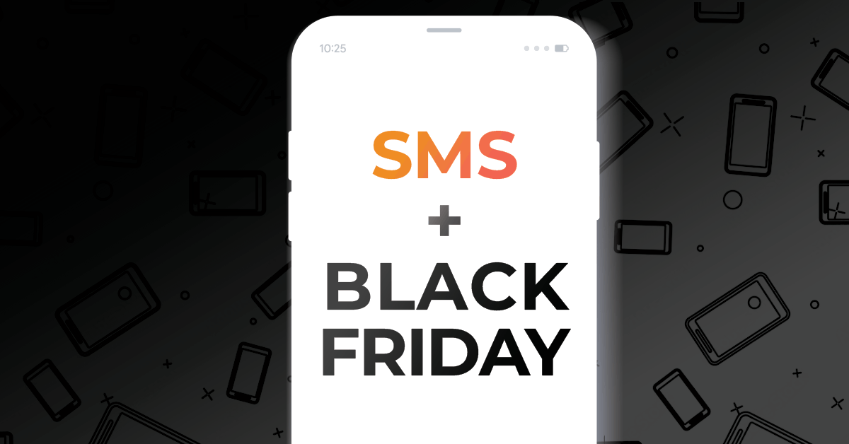 Black Friday SMS IntelliSMS Enterprise SMS Gateway SMS API and Black Friday SMS IntelliSMS Enterprise SMS Gateway SMS API and